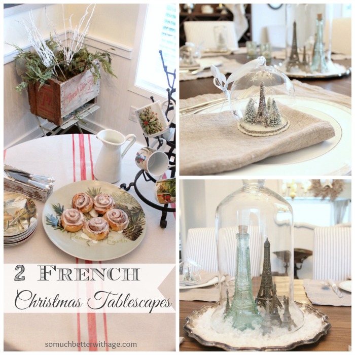 2 French Christmas tablescapes somuchbetterwithage.com